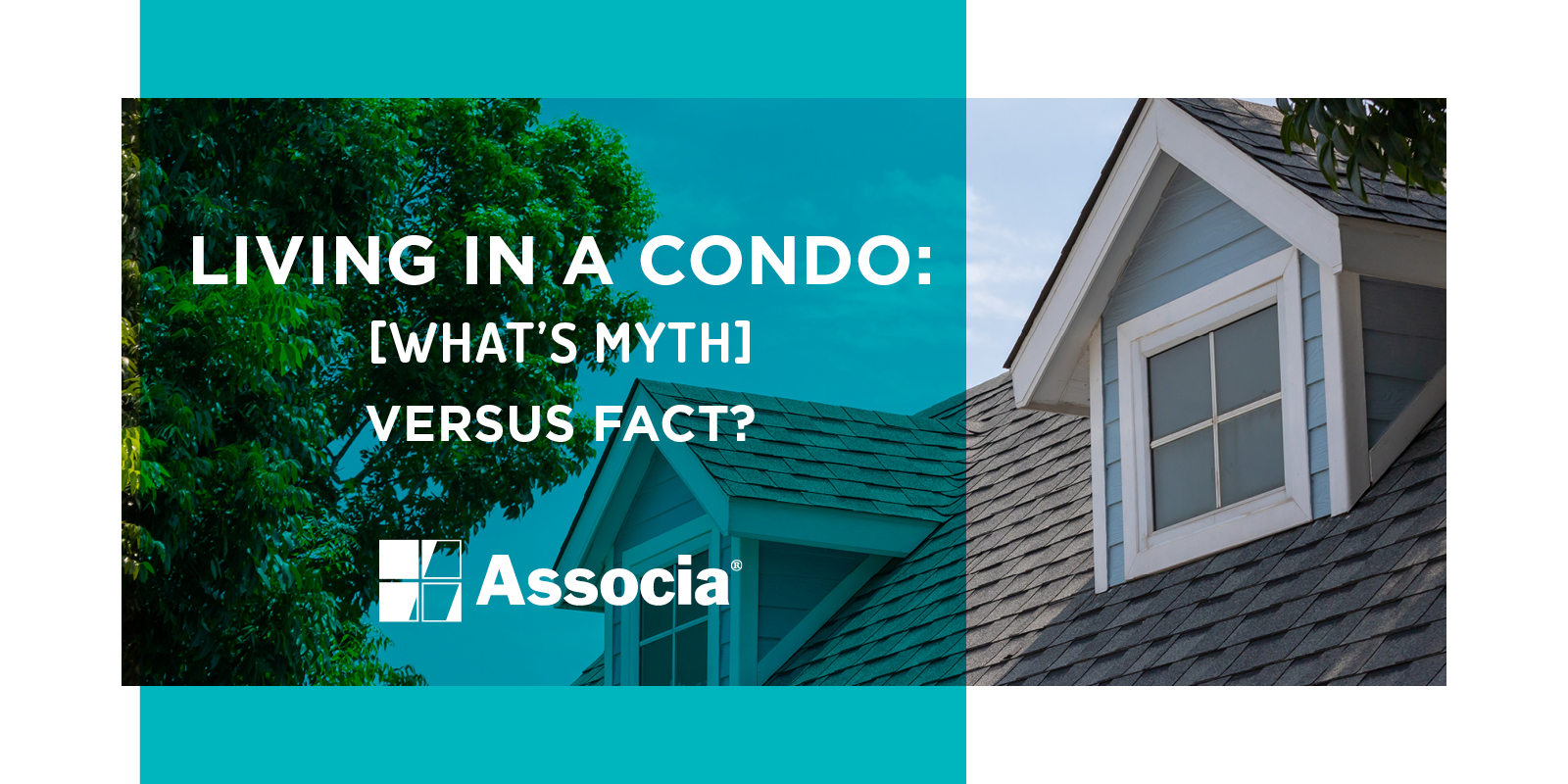 Living in a Condo: What’s Myth Versus Fact?